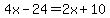 4x-24=2x%2B10