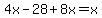 4x-28%2B8x=x