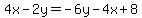 4x-2y=-6y-4x%2B8