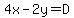 4x-2y=D