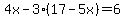 4x-3%2817-5x%29=6