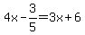 4x-3%2F5=3x%2B6