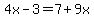 4x-3=7%2B9x