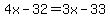 4x-32=3x-33