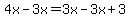 4x-3x=3x-3x%2B3