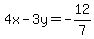 4x-3y=-12%2F7