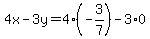 4x-3y=4%28-3%2F7%29-3%2A0