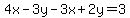 4x-3y-3x%2B2y=3