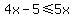 4x-5%3C=5x