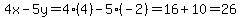 4x-5y=4%284%29-5%28-2%29=16%2B10=26