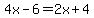 4x-6=2x%2B4