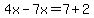 4x-7x=7%2B2