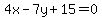 4x-7y%2B15=0