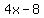 4x-8%29%28x%2B4%29