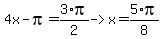 4x-pi+=+3%2Api%2F2+-%3E+x+=+5%2Api%2F8