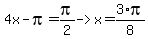 4x-pi+=+pi%2F2+-%3E+x+=+3%2Api%2F8