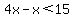 4x-x%3C15