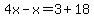 4x-x=3%2B18