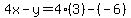 4x-y=4%283%29-%28-6%29
