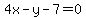 4x-y-7=0