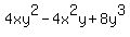 4xy%5E2-4x%5E2y%2B8y%5E3