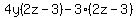 4y%282z+-3%29+-3%282z-3%29