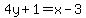 4y%2B1+=+x+-+3