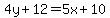 4y%2B12=5x%2B10