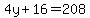 4y%2B16=208