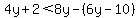 4y%2B2%3C8y-%286y-10%29