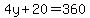 4y%2B20=360