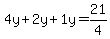 4y%2B2y%2B1y=21%2F4