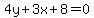 4y%2B3x%2B8=0
