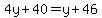 4y%2B40=y%2B46