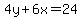 4y%2B6x+=+24