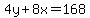 4y%2B8x=168