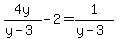 4y%2F%28y-3%29+-2+=+1%2F%28y-3%29