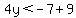 4y%3C-7%2B9