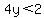 4y%3C2
