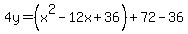 4y=%28x%5E2-12x%2B36%29%2B72-36