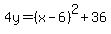 4y=%28x-6%29%5E2%2B36