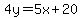 4y=%2B5x%2B20