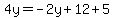 4y=-2y%2B12%2B5