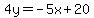 4y=-5x%2B20