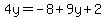 4y=-8%2B9y%2B2