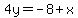 4y=-8%2Bx