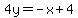 4y=-x%2B4