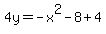 4y=-x%5E2-8%2B4