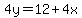 4y=12%2B4x