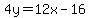 4y=12x-16